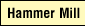 Hammer Mill
